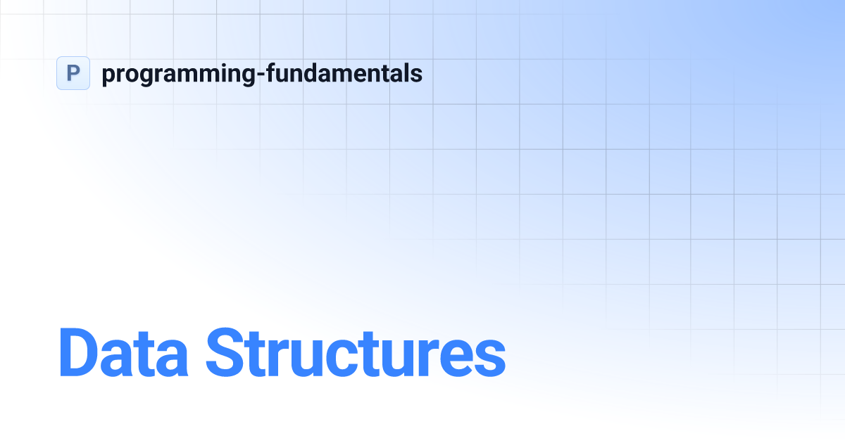Data Structures | programming-fundamentals